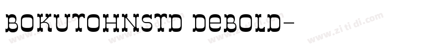 BokutohNStd DeBold字体转换